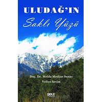 Uludağın Saklı Yüzü - Melda Medine Sunay - Gece Kitaplığı