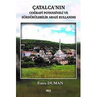 Çatalcanın Coğrafi Potansiyeli ve Sürdürülebilir Arazi Kullanımı - Emre Duman - Gece Kitaplığı