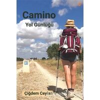 Camino Yol Günlüğü - Çiğdem Ceylan - Cinius Yayınları