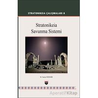 Stratonikeia Çalışmaları 8 - M. Tuncay Özdemir - Bilgin Kültür Sanat Yayınları