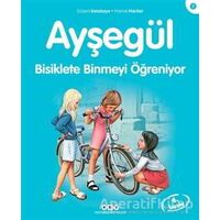 Ayşegül 7 - Bisiklete Binmeyi Öğreniyor - Gilbert Delahaye - Yapı Kredi Yayınları