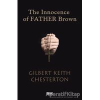 The Innocence of Father Brown - Gilbert Keith Chesterton - Gece Kitaplığı