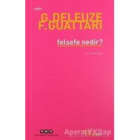 Felsefe Nedir? - Gilles Deleuze - Yapı Kredi Yayınları