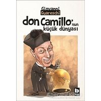 Don Camillonun Küçük Dünyası - Giovanni Guareschi - Bilgi Yayınevi