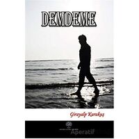 Demdeme - Girayalp Karakuş - Platanus Publishing