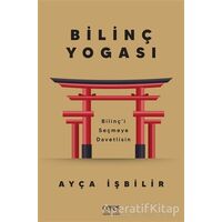 Bilinç Yogası - Ayça İşbilir - Ceres Yayınları