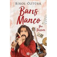 Barış Manço – Yaz Dostum - Birol Öztürk - Dokuz Yayınları