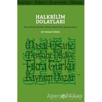 Halkbilim Dolayları - Ali Osman Öztürk - Hiperlink Yayınları