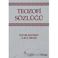 Teozofi Sözlüğü - George Robert Stowe Mead - Prometheus Yayınları