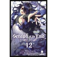 Seraph of the End - Kıyamet Meleği 12 - Takaya Kagami - Kurukafa Yayınevi