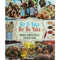 Bir O Yaka - Bir Bu Yaka - Gökçen Adar - İnkılap Kitabevi