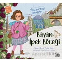 Bayan İpek Böceği: Aylinin Kültür Yolculuğu - 1 - Nesrin Aydın Satar - Zarif Yayınları