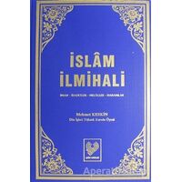 İslam İlmihali (Şamua) - Mehmet Keskin - Çağrı Yayınları