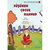 Düşünen Çocuk Mahmud - Şeniz Yücel - Gonca Yayınevi