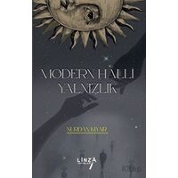 Modern Halli Yalnızlık - Nurdan Kıyar - Linza Yayınları