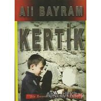 Kertik - Ali Bayram - Zinde Yayıncılık(Kenarı Sararmış)