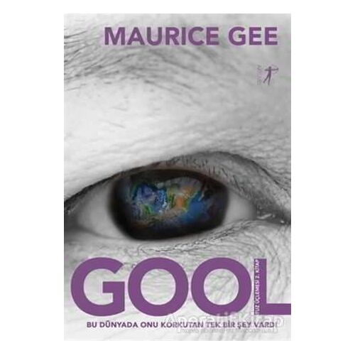 Gool - Tuz Üçlemesi 2. Kitap - Maurice Gee - Artemis Yayınları