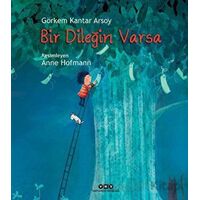 Bir Dileğin Varsa - Görkem Kantar Arsoy - Yapı Kredi Yayınları