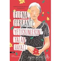 Yetişkinlerin Yalan Hayatı - Elena Ferrante - Everest Yayınları