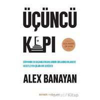 Üçüncü Kapı - Alex Banayan - Boyner Yayınları