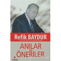 Anılar ve Öneriler - Refik Baydur - Sinemis Yayınları