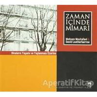 Zaman İçinde Mimari Binaların Yaşamı ve Yaşlanması Üzerine - David Leatherbarrow - Ötüken Neşriyat