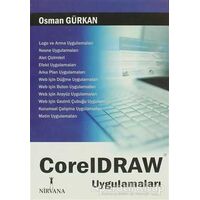 Coreldraw Uygulamaları - Osman Gürkan - Nirvana Yayınları