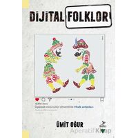 Dijital Folklor - Ümit Oğur - Grafiker Yayınları