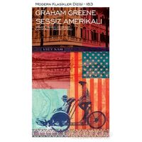 Sessiz Amerikalı - Graham Greene - İş Bankası Kültür Yayınları