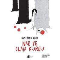 Nar ve Elma Kurdu - Nazlı Deniz Güler - Çınar Yayınları