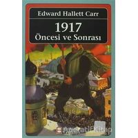 1917 Öncesi ve Sonrası - Edward Hallett Carr - Birikim Yayınları