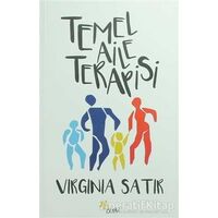 Temel Aile Terapisi - Virginia Satir - Beyaz Yayınları