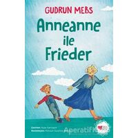 Anneanne ile Frieder - Gudrun Mebs - Can Çocuk Yayınları