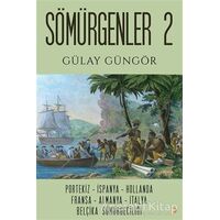 Sömürgenler 2 - Gülay Güngör - Cinius Yayınları