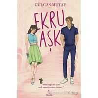 Ekru Aşk - Gülcan Mutaf - Otantik Kitap