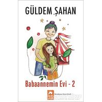 Babaannemin Evi - 2 - Güldem Şahan - Eksik Parça Yayınları