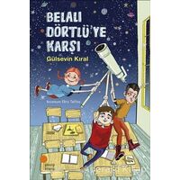 Belalı Dörtlüye Karşı - Gülsevin Kıral - Günışığı Kitaplığı