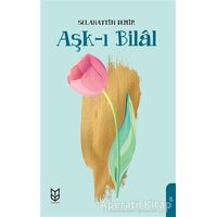 Aşk-ı Bilal - Selahattin Demir - Yason Yayıncılık