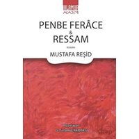 Penbe Ferace Ve Ressam - Mustafa Reşid - Ihlamur