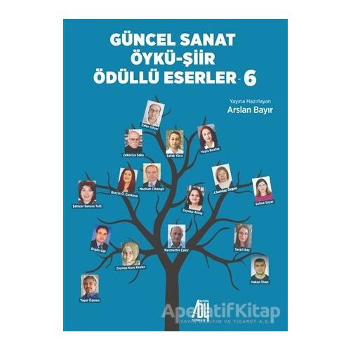 Güncel Sanat Öykü-Şiir Ödüllü Eserler - 6 - Arslan Bayır - Baygenç Yayıncılık