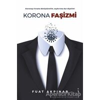 Korona Faşizmi - Fuat Akpınar - İkinci Adam Yayınları