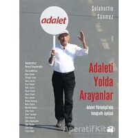 Adaleti Yolda Arayanlar - Selahattin Sönmez - Doğan Kitap