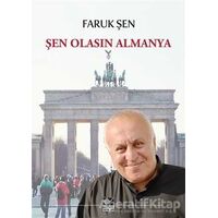 Şen Olasın Almanya - Faruk Şen - Kaynak Yayınları