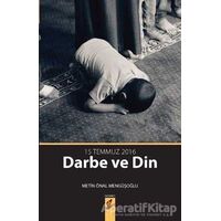 15 Temmuz Darbe ve Din - Metin Önal Mengüşoğlu - Okur Kitaplığı