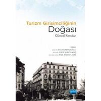 Turizm Girişimciliğinin Doğası: Güncel Konular - Kolektif - Nobel Akademik Yayıncılık