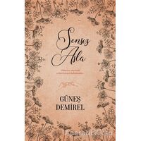 Sensiz Asla - Güneş Demirel - Ephesus Yayınları