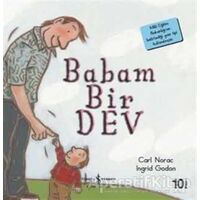 Babam Bir Dev - Carl Norac - İş Bankası Kültür Yayınları
