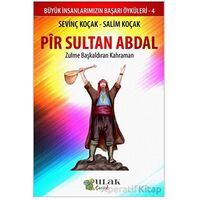 Pir Sultan Abdal - Zulme Başkaldıran Kahraman - Salim Koçak - Ulak Yayıncılık