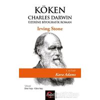 Köken: Charles Darwin Üzerine Biyografik Roman (1. Kitap) - Kara Adamı