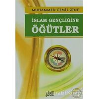 İslam Gençliğine Öğütler - Muhammed Cemil Zinu - Guraba Yayınları